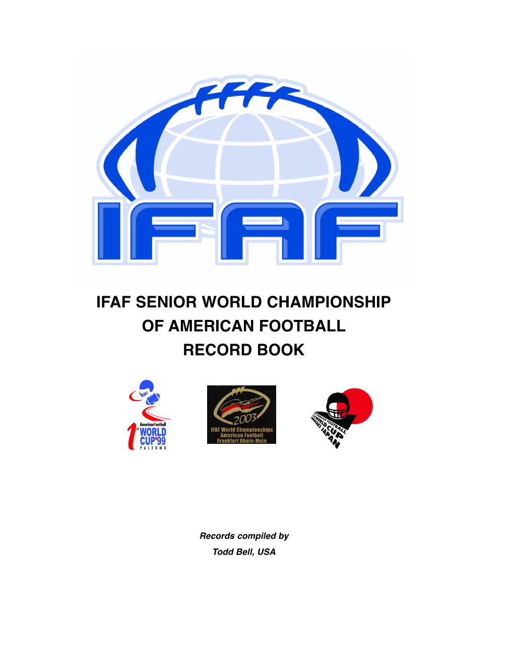 Ifaf Senior World Championship of American Football Record Book