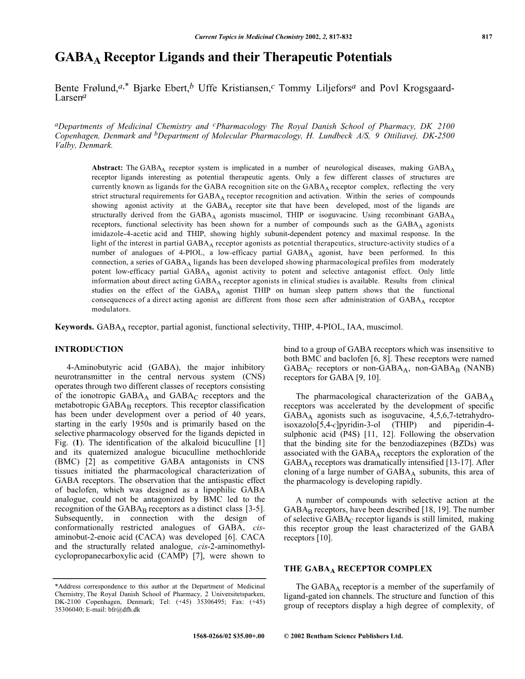 GABAA Receptor Ligands and Their Therapeutic Potentials