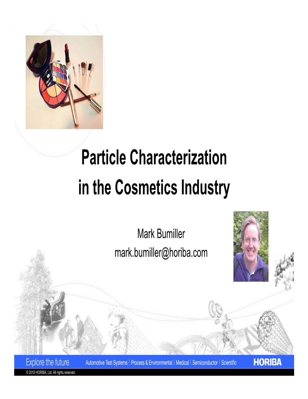 Particle Characterization in the Cosmetics Industry