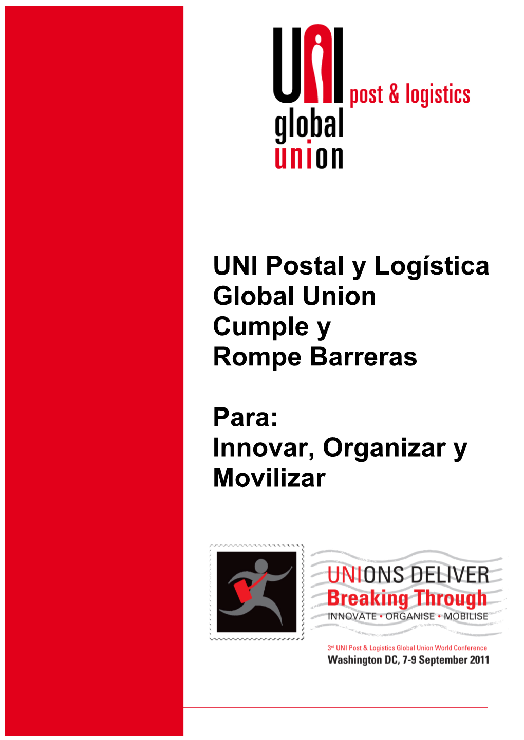 UNI Postal Y Logística Global Union Cumple Y Rompe Barreras Para