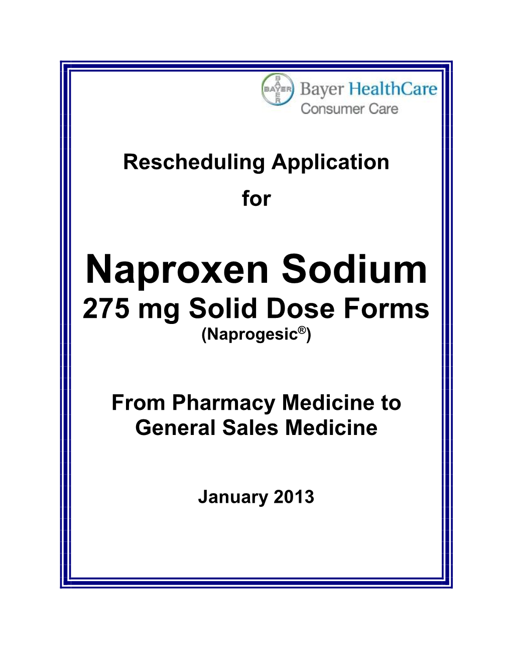 Naproxen Sodium 275 Mg Solid Dose Forms (Naprogesic®)