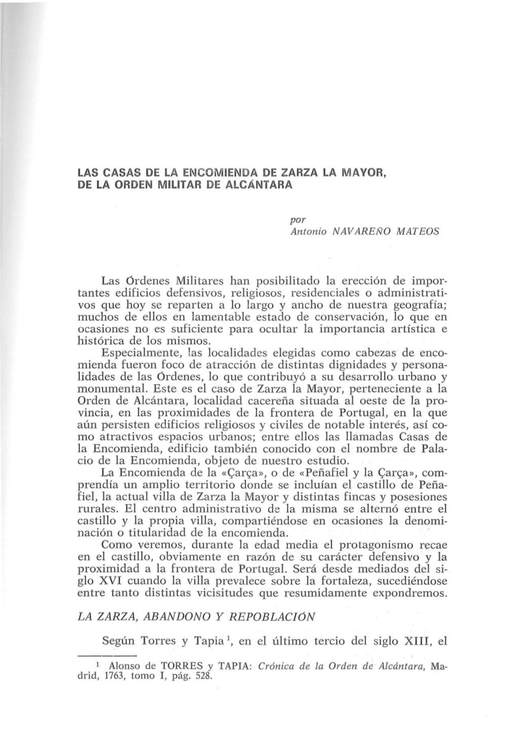 Las Casas De La Encomienda De Zarza La Mayor, De La Orden Militar De Alcántara