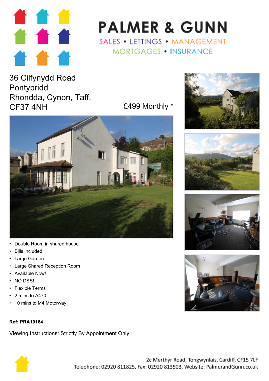 36 Cilfynydd Road Pontypridd Rhondda, Cynon, Taff. CF37 4NH £499 Monthly *