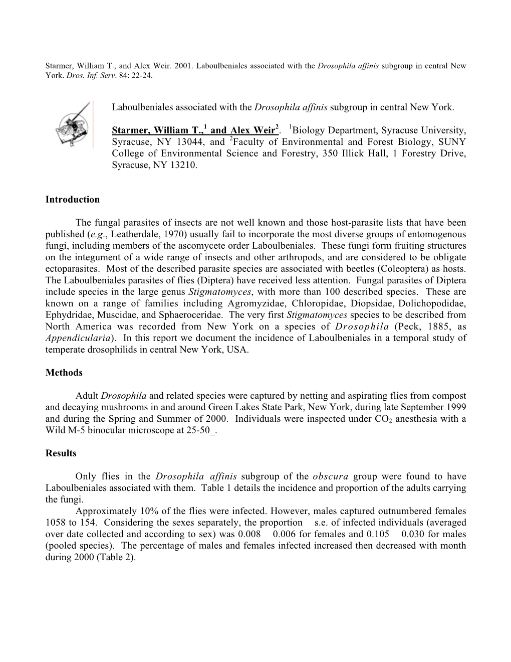 Laboulbeniales Associated with the Drosophila Affinis Subgroup in Central New York