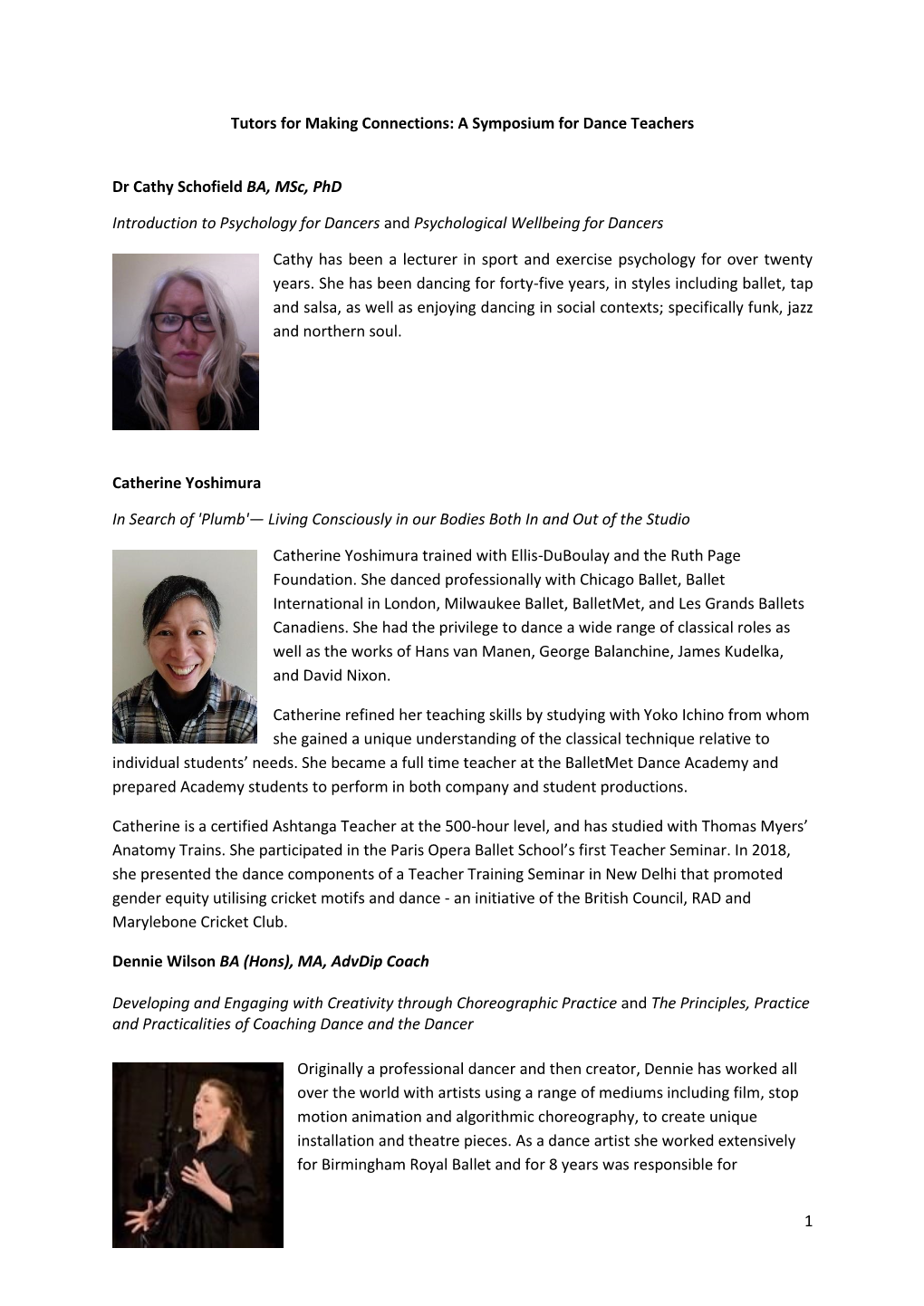 1 Tutors for Making Connections: a Symposium for Dance Teachers Dr