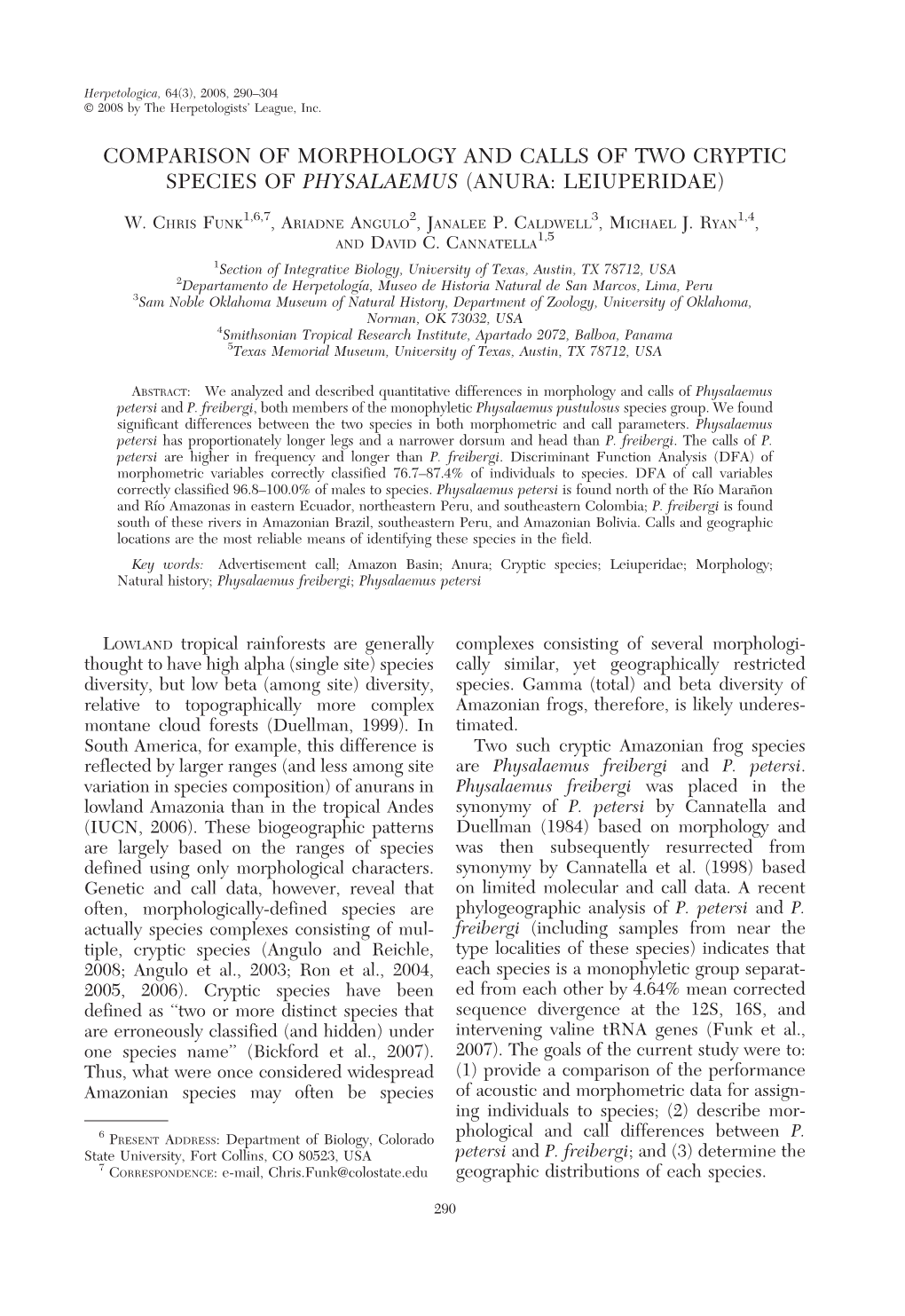 Comparison of Morphology and Calls of Two Cryptic Species of Physalaemus (Anura: Leiuperidae)