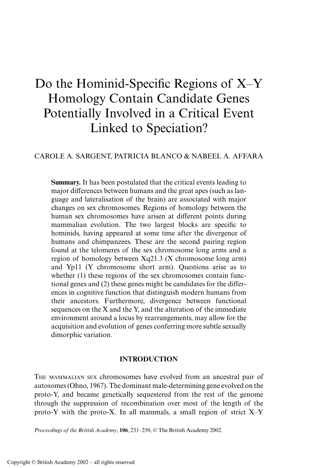 Do the Hominid-Specific Regions of X–Y Homology Contain