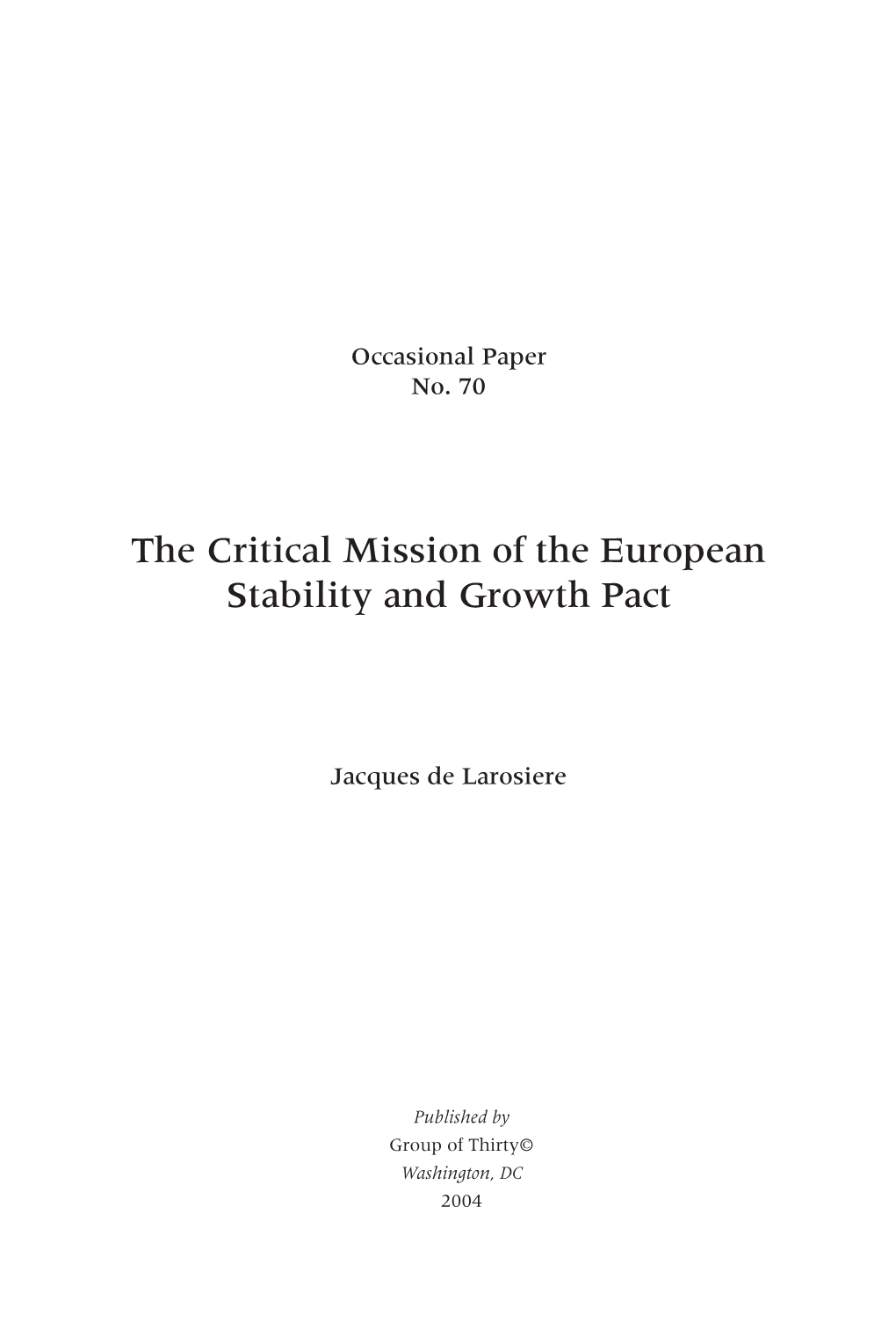 The Critical Mission of the European Stability and Growth Pact