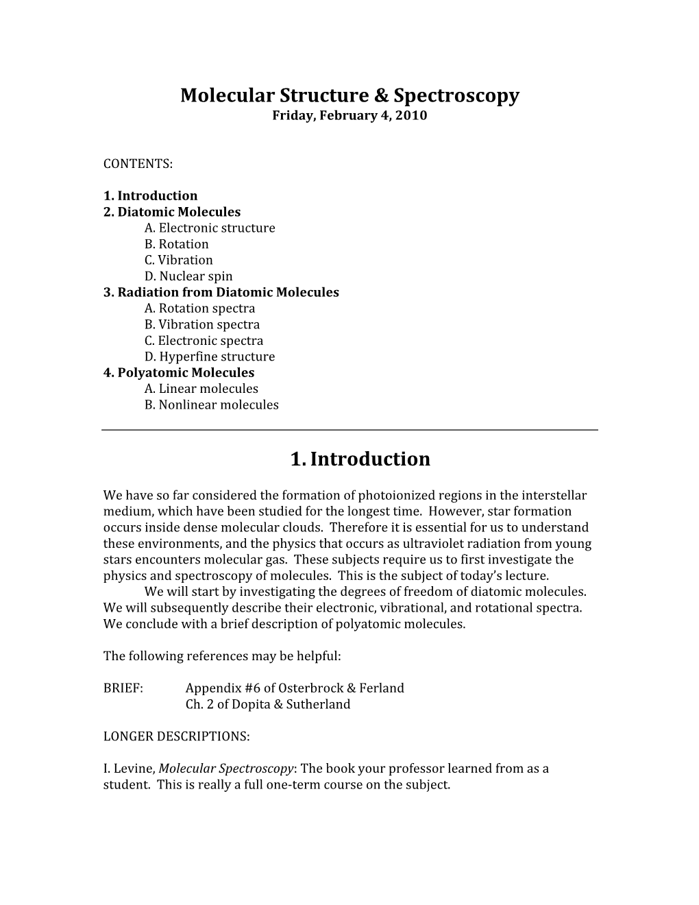 Molecular Structure & Spectroscopy 1. Introduction