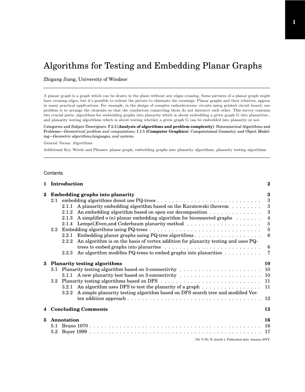 Algorithms for Testing and Embedding Planar Graphs