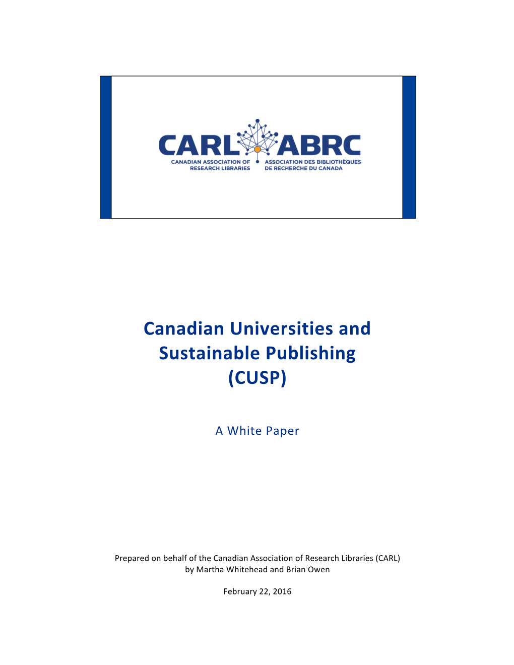 CUSP: Canadian Universities and Sustainable Publishing (2016)
