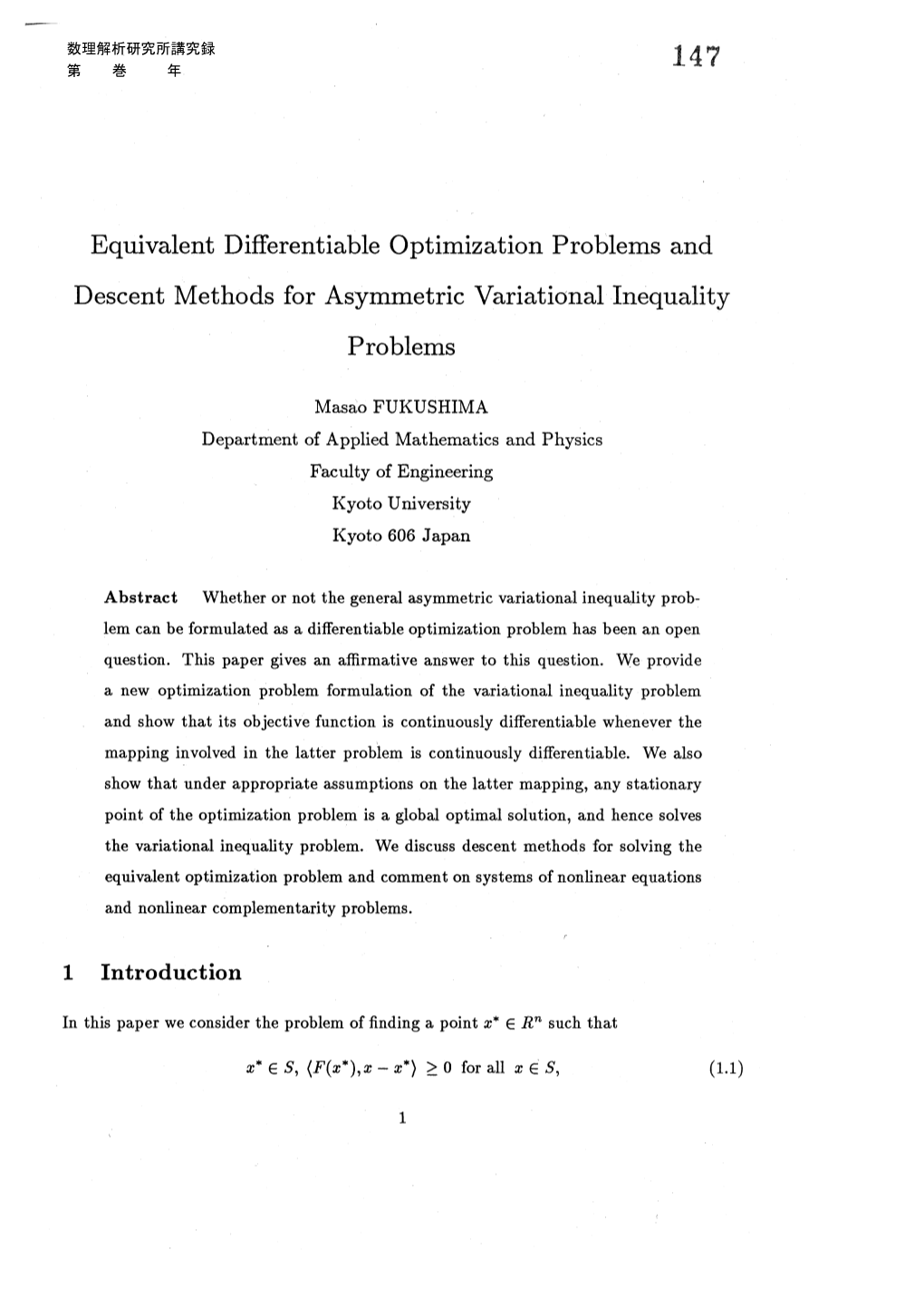 Equivalent Differentiable Optimization Problems and Descent Methods For