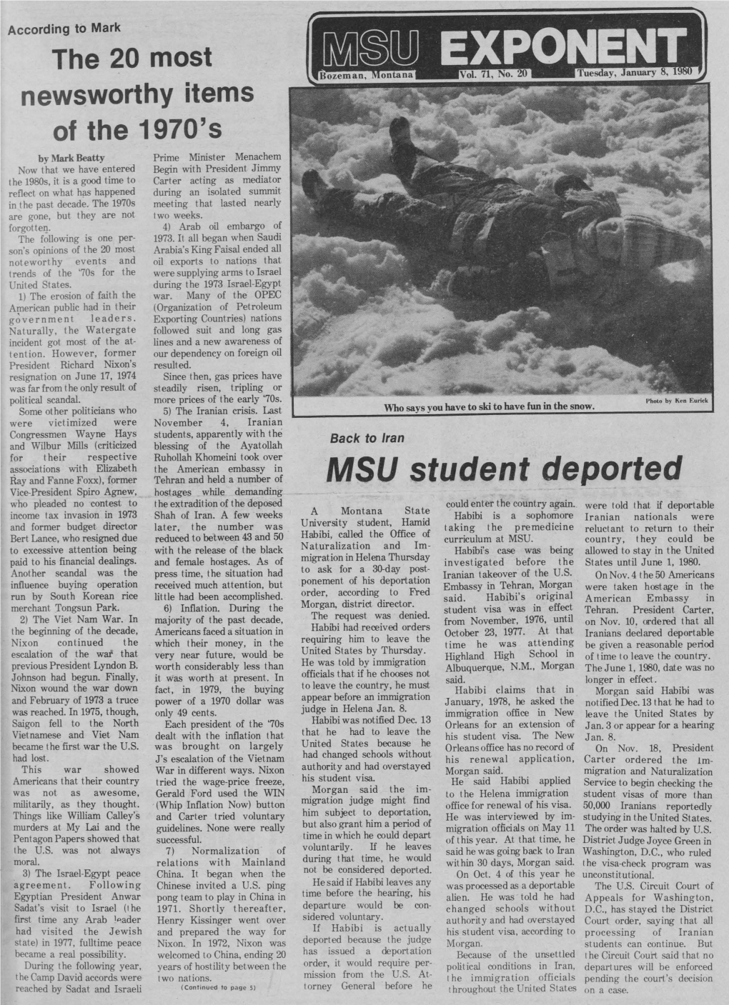 MSU Student Deported Vice-President Spiro Agnew, Hostages While Demanding Who Pleaded No Contest to the Extradition of the Deposed Could Enter the Country Again