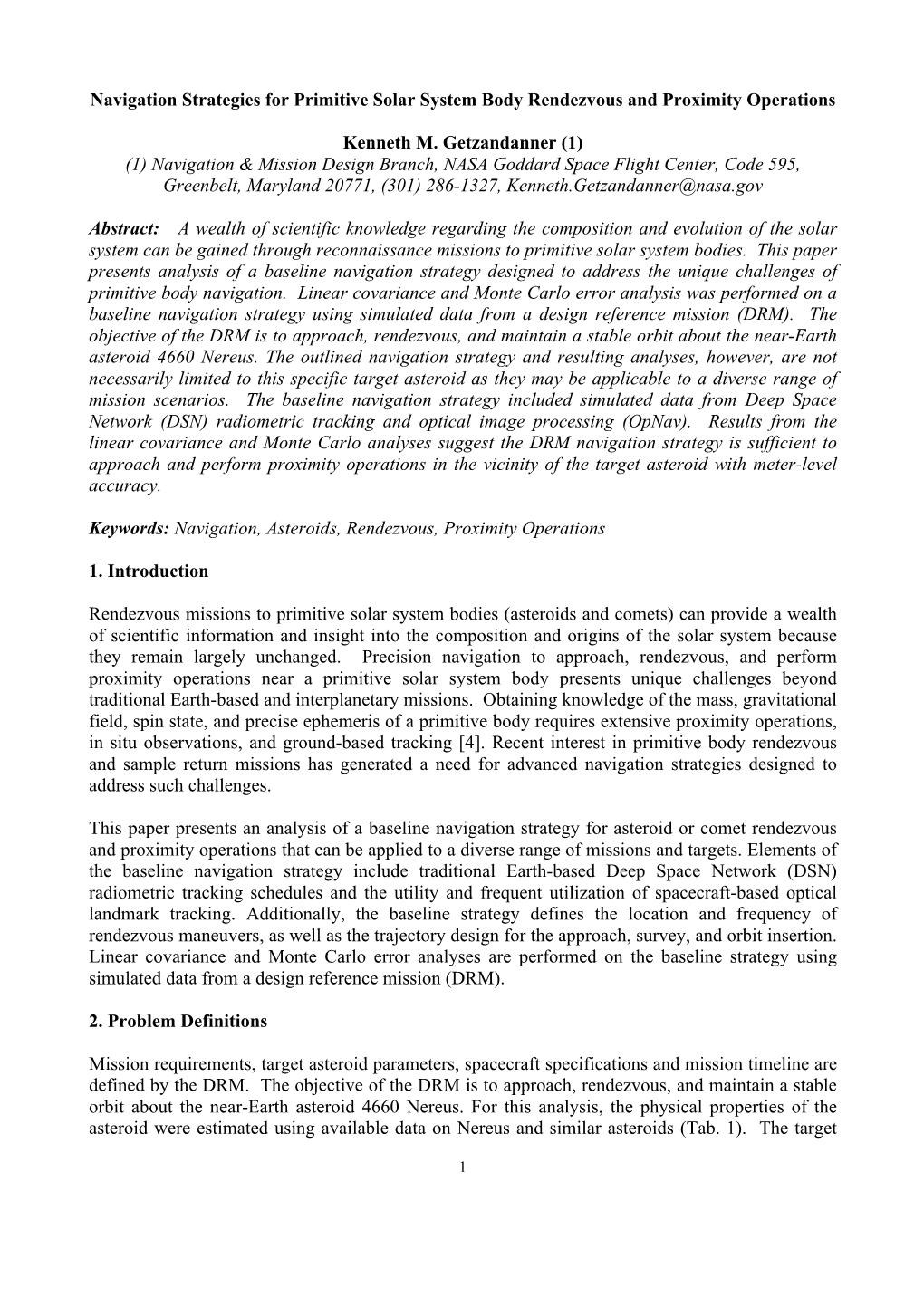 Navigation Strategies for Primitive Solar System Body Rendezvous and Proximity Operations Kenneth M. Getzandanner