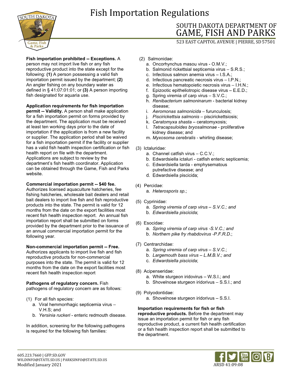 Fish Importation Regulations SOUTH DAKOTA DEPARTMENT of GAME, FISH and PARKS 523 EAST CAPITOL AVENUE | PIERRE, SD 57501