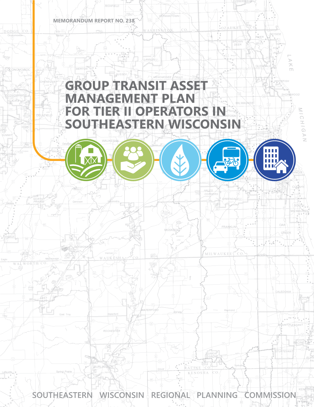 Group Transit Asset Management Plan for Tier Ii Operators in Southeastern Wisconsin