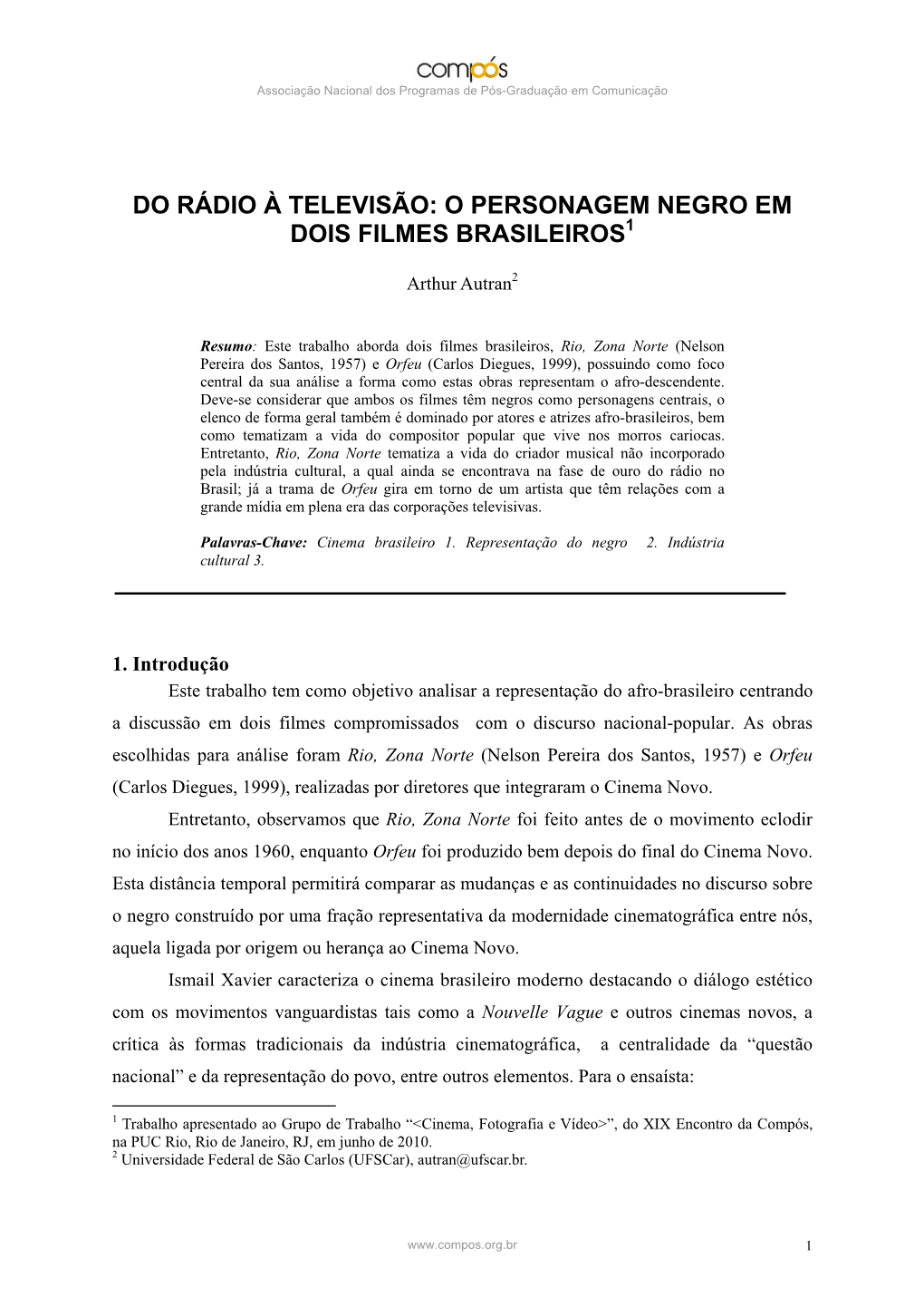 DO RÁDIO À TELEVISÃO: O PERSONAGEM NEGRO EM DOIS FILMES BRASILEIROS -.:. PUC-Rio