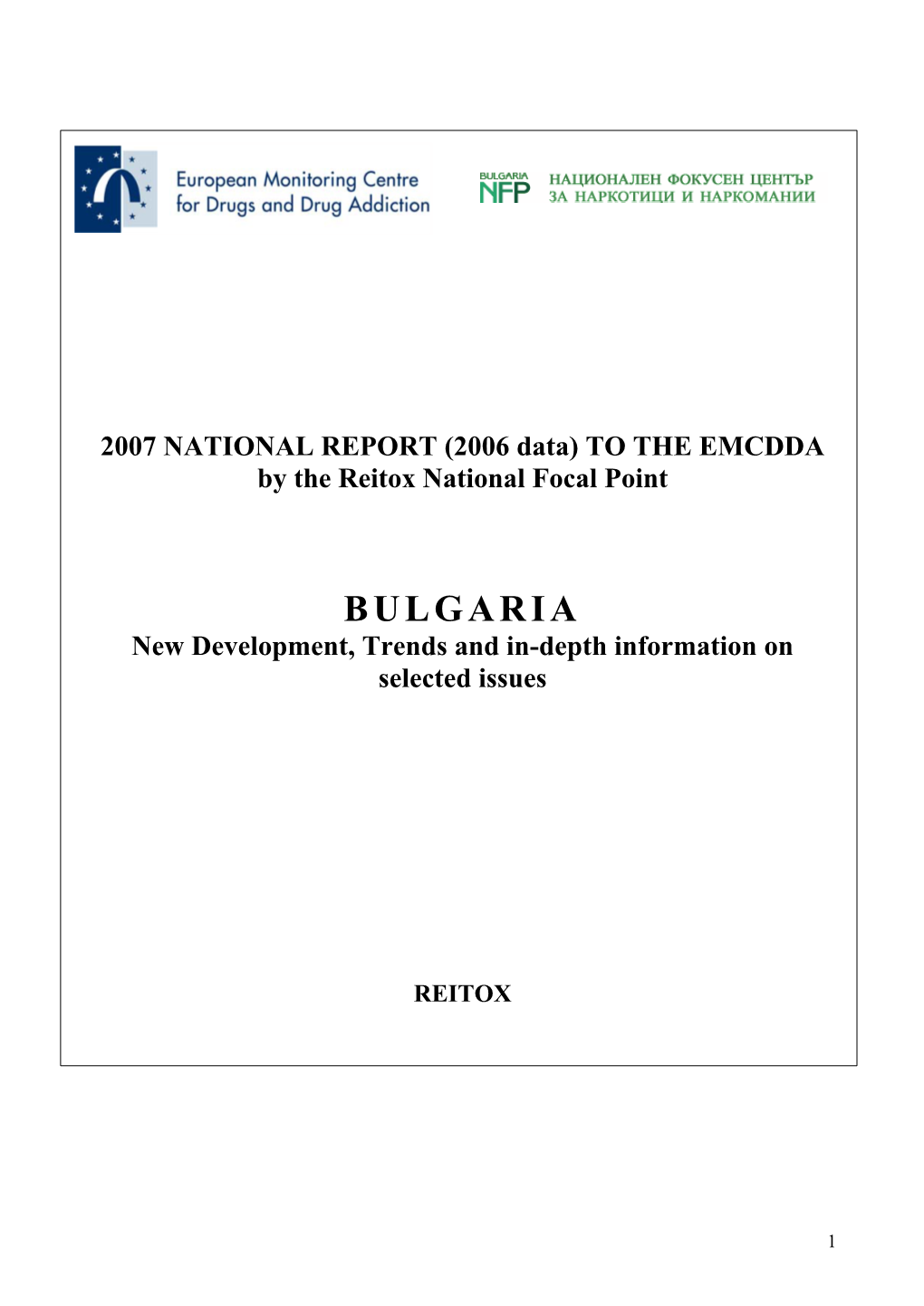 BULGARIA New Development, Trends and In-Depth Information on Selected Issues