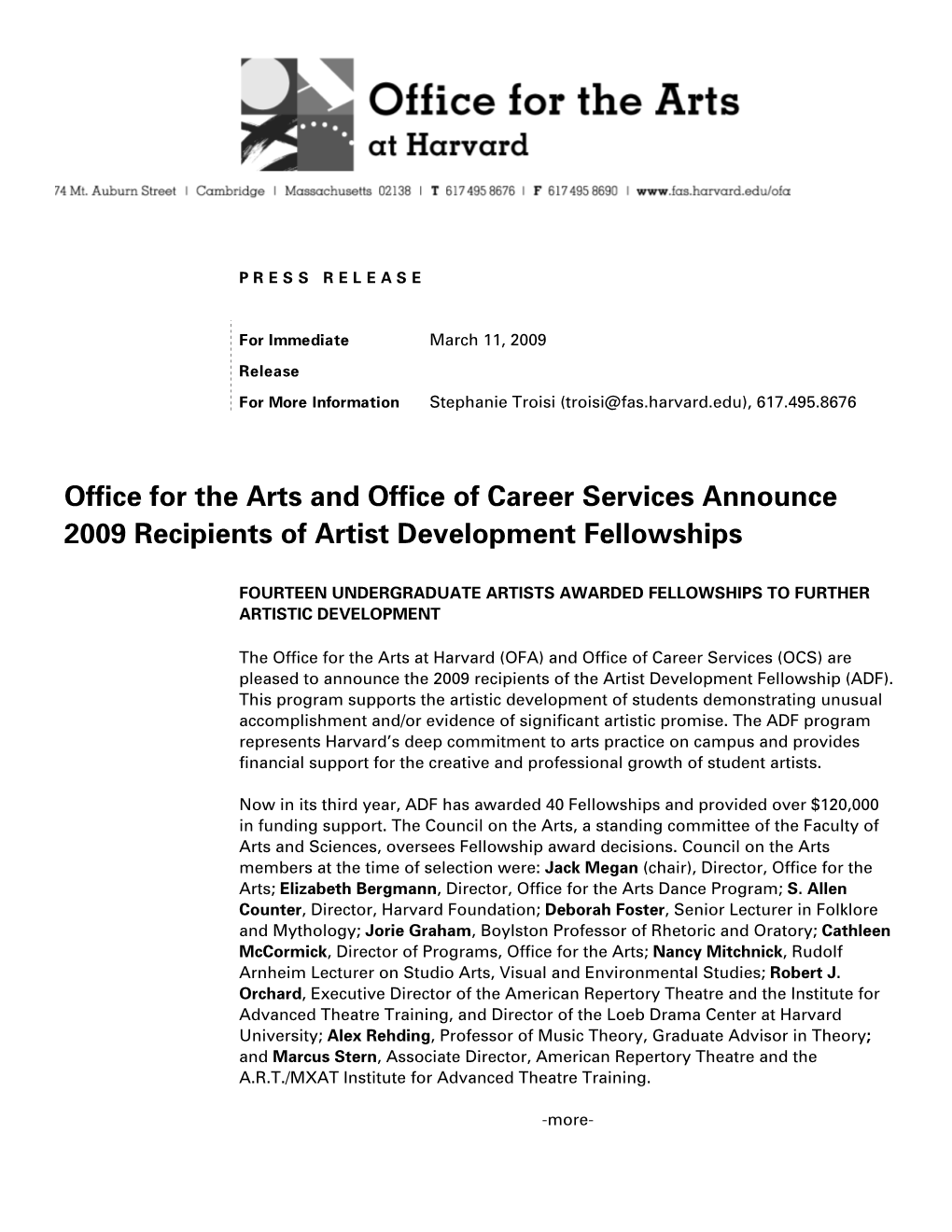 Office for the Arts and Office of Career Services Announce 2009 Recipients of Artist Development Fellowships