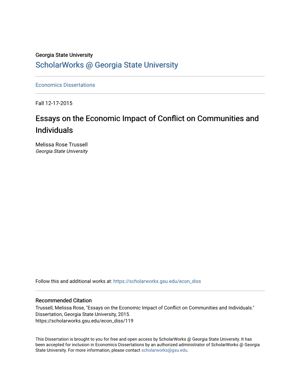 Essays on the Economic Impact of Conflict on Communities and Individuals