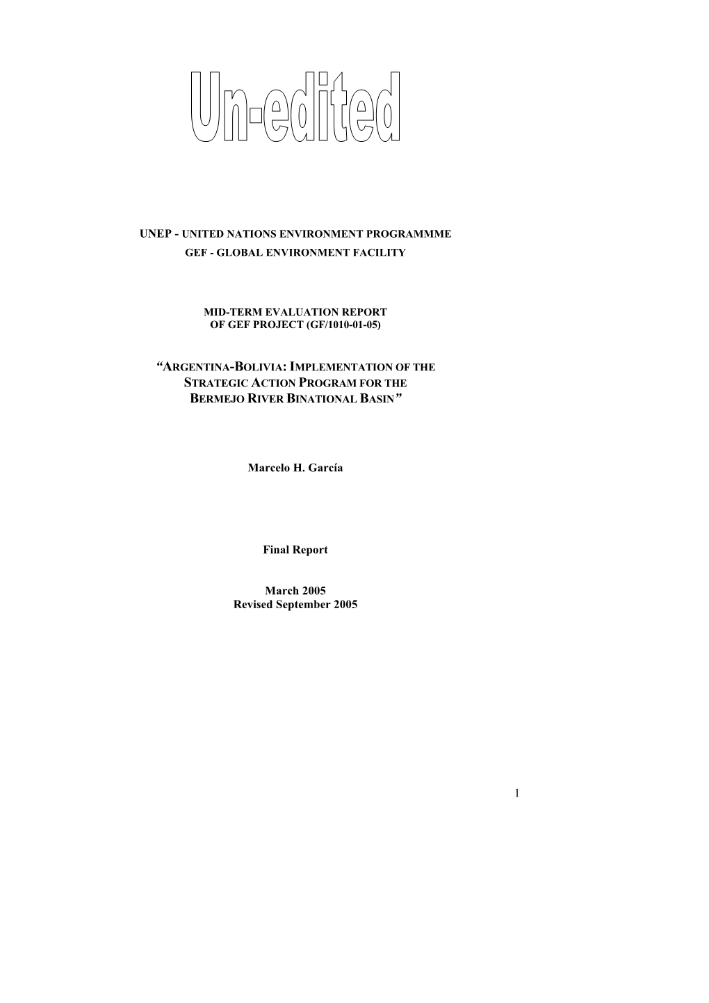 1 Marcelo H. García Final Report March 2005 Revised September 2005