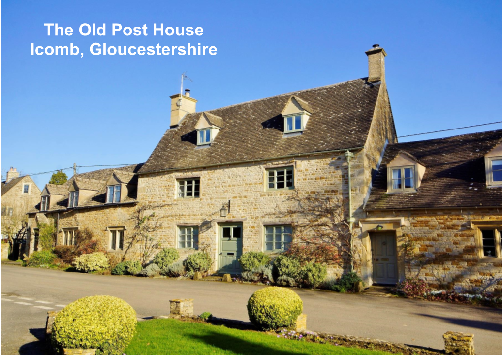 The Old Post House Icomb, Gloucestershire