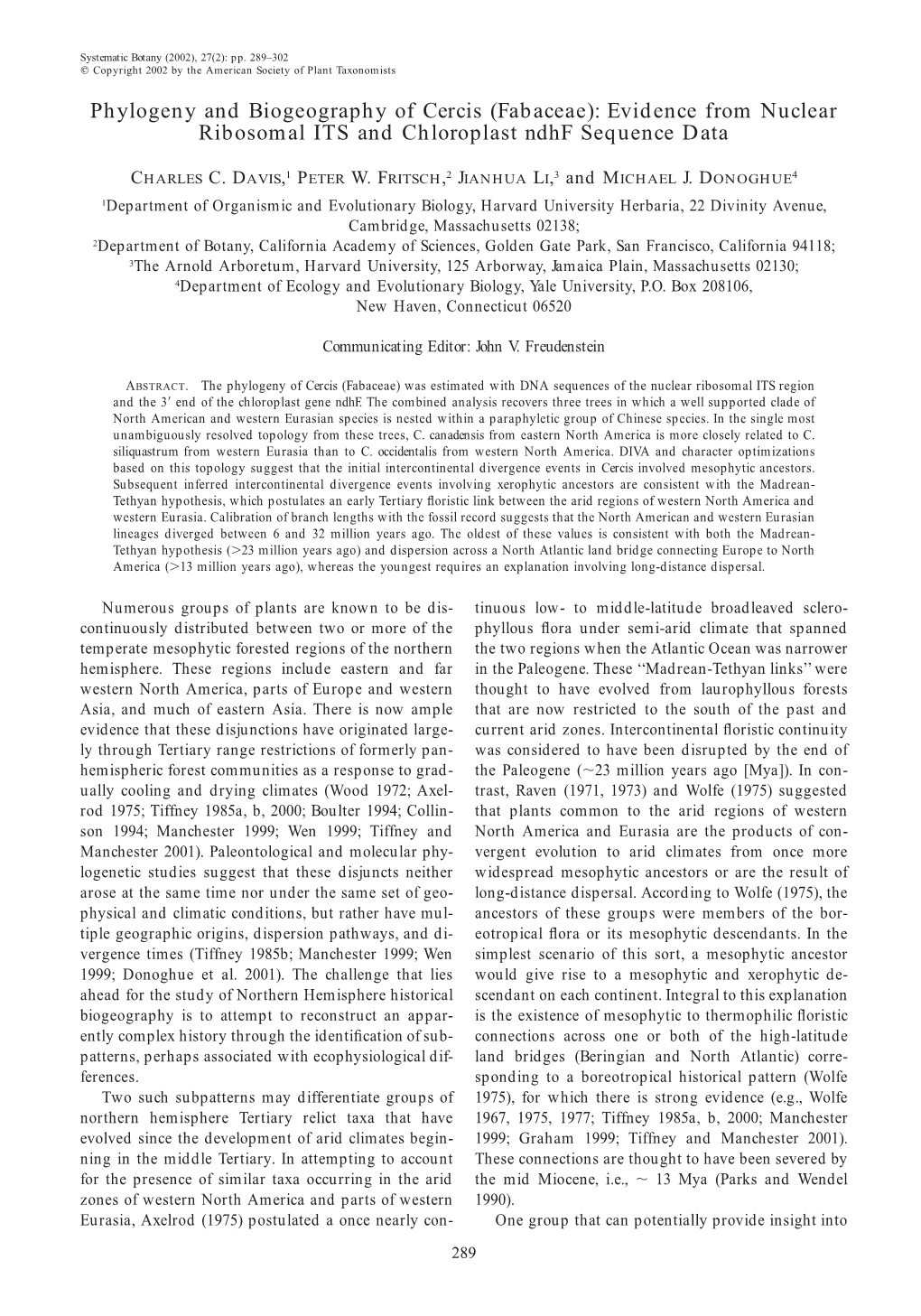 Phylogeny and Biogeography of Cercis (Fabaceae): Evidence from Nuclear Ribosomal ITS and Chloroplast Ndhf Sequence Data