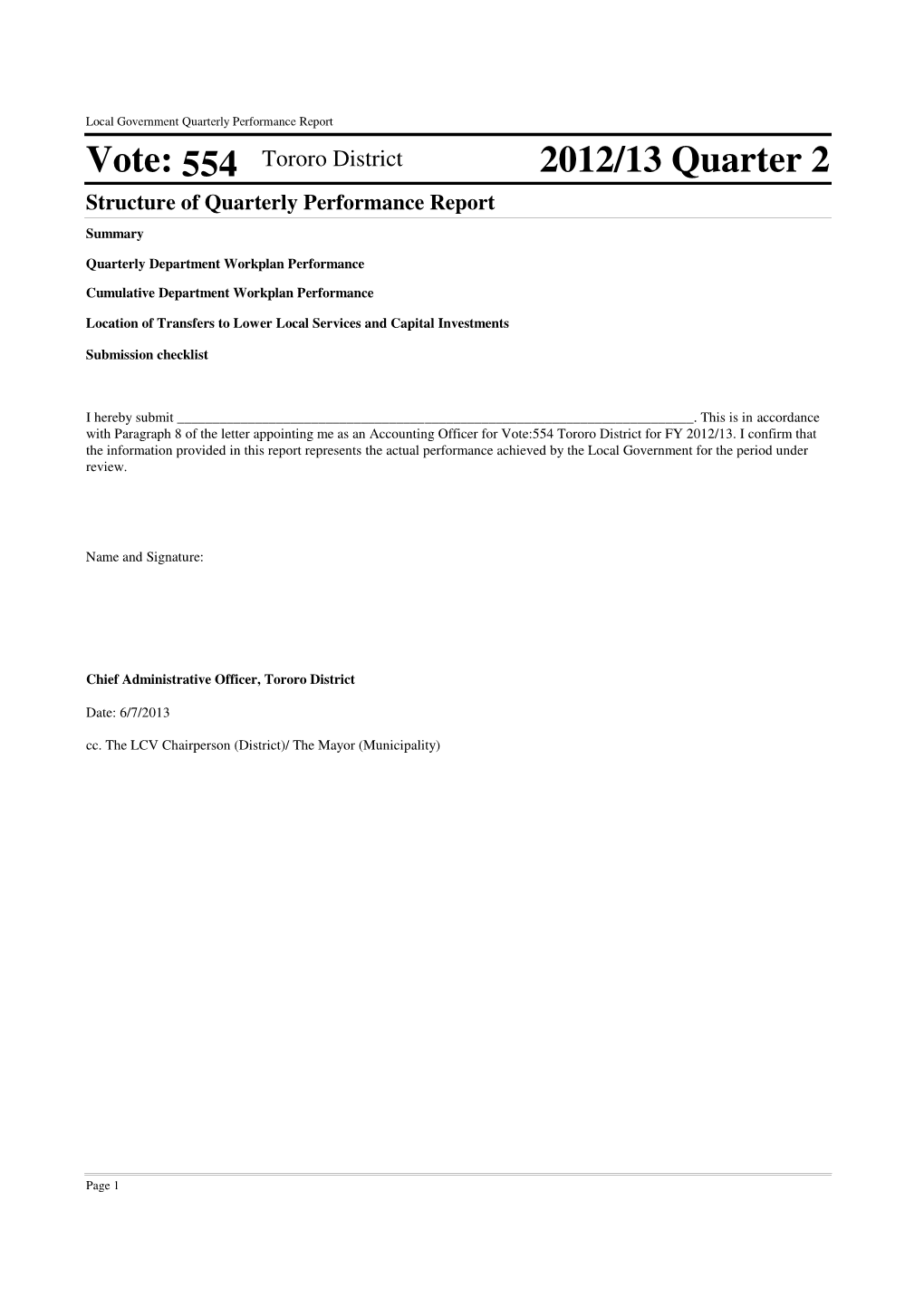 Vote: 554 Tororo District 2012/13 Quarter 2 Structure of Quarterly Performance Report Summary