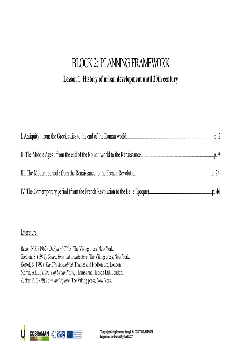 Block 2: Planning Framework