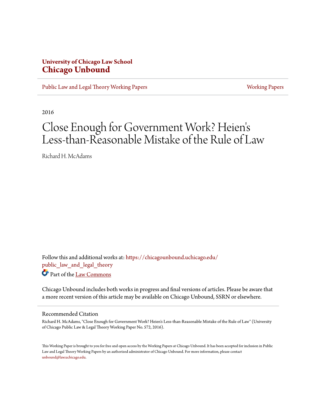 Close Enough for Government Work? Heien's Less-Than-Reasonable Mistake of the Rule of Law Richard H