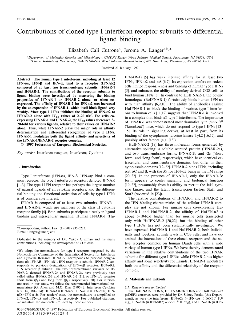 Contributions of Cloned Type I Interferon Receptor Subunits to Differential Ligand Binding