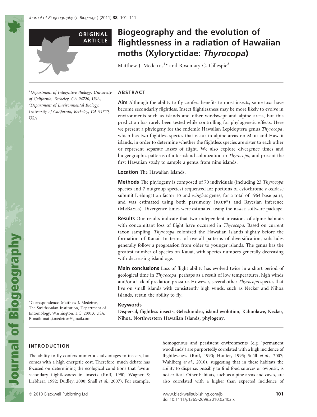 Biogeography and the Evolution of ARTICLE ﬂightlessness in a Radiation of Hawaiian Moths (Xyloryctidae: Thyrocopa) Matthew J