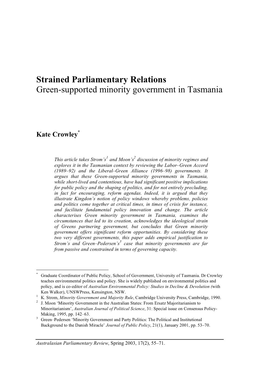 Strained Parliamentary Relations Green-Supported Minority Government in Tasmania