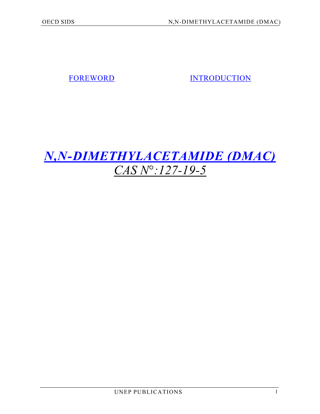 N,N-Dimethylacetamide (Dmac) Cas N°:127-19-5