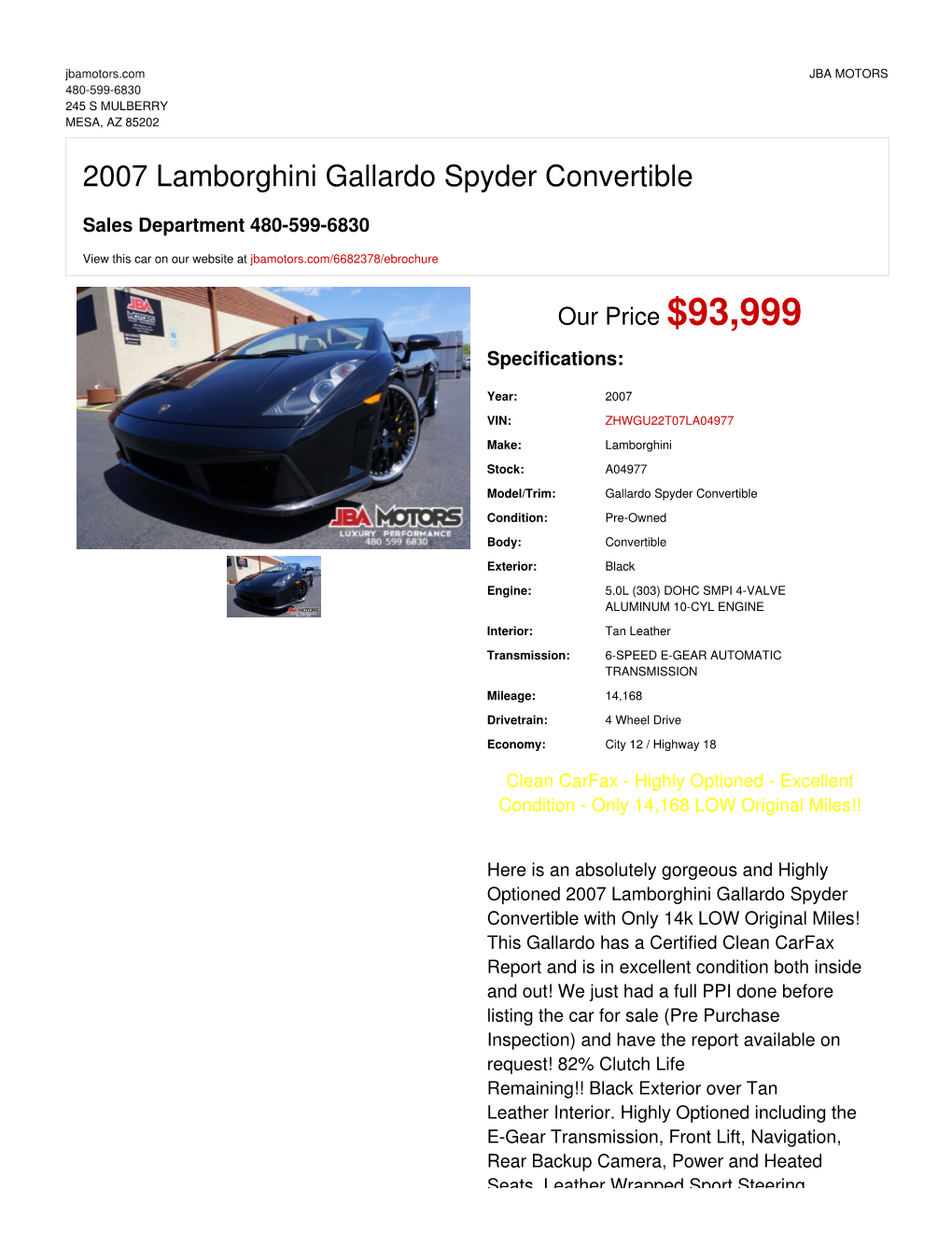 2007 Lamborghini Gallardo Spyder Convertible | MESA, AZ | JBA