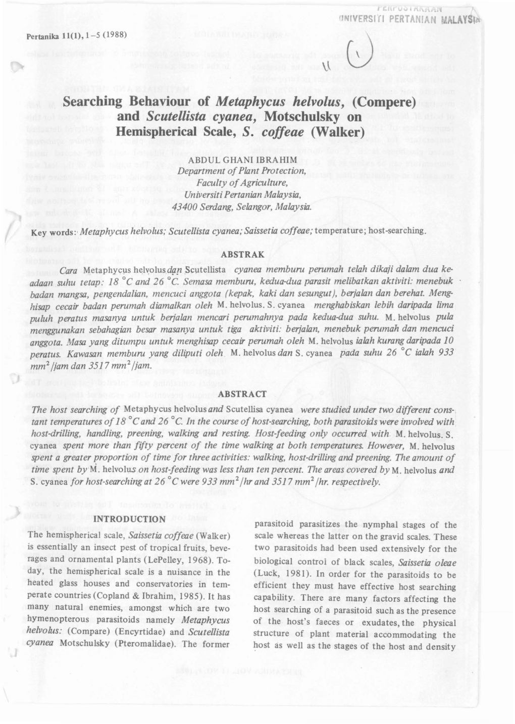 Searching Behaviour of Metaphycus Helvolus, (Compere) and Scutellista Cyanea, Motschulsky on Hemispherical Scale, S