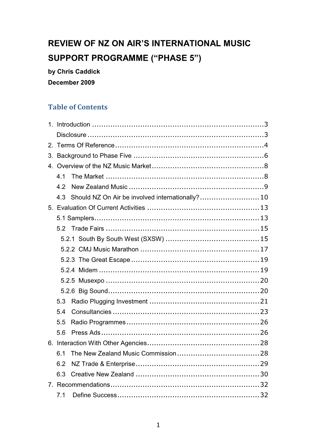 REVIEW of NZ on AIR‟S INTERNATIONAL MUSIC SUPPORT PROGRAMME (“PHASE 5”) by Chris Caddick December 2009