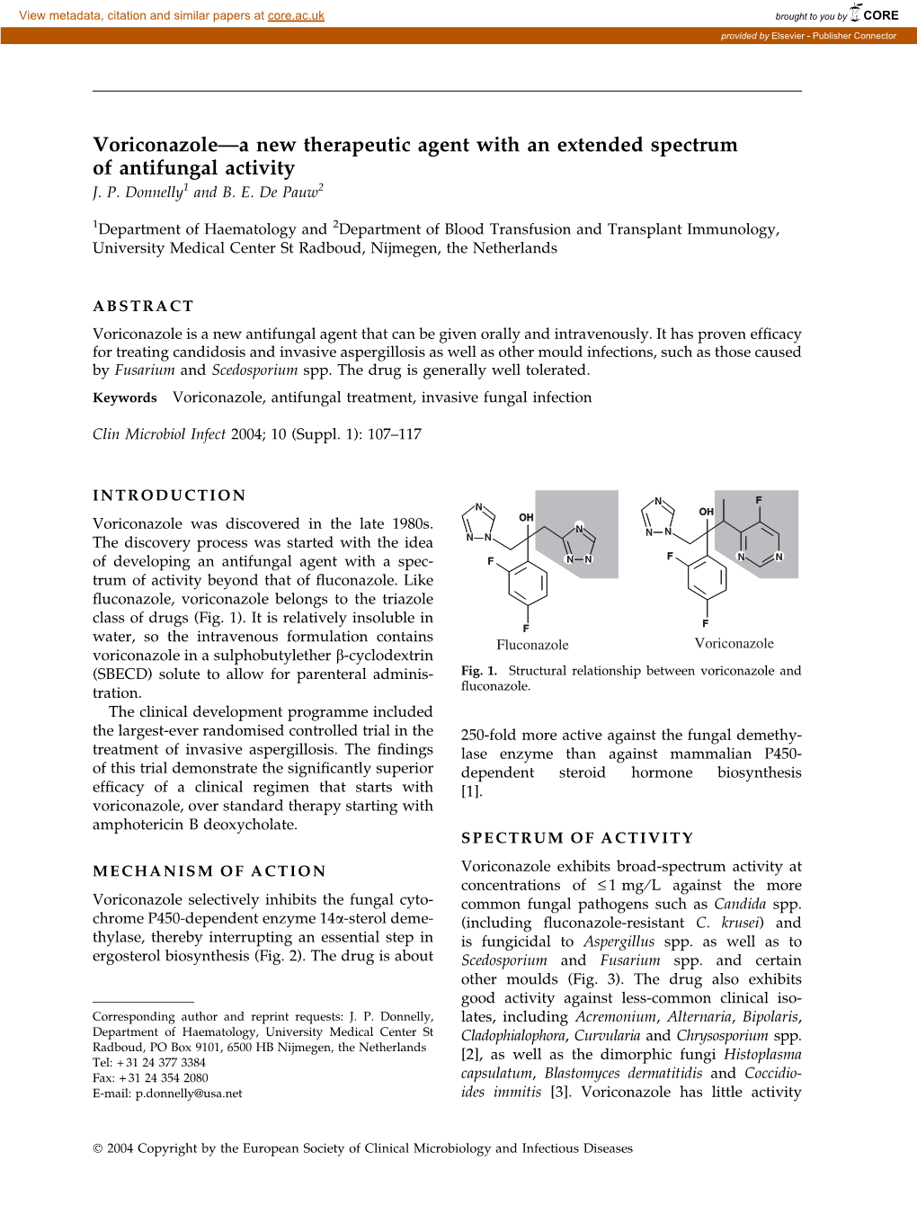 Voriconazole—A New Therapeutic Agent with an Extended Spectrum of Antifungal Activity J