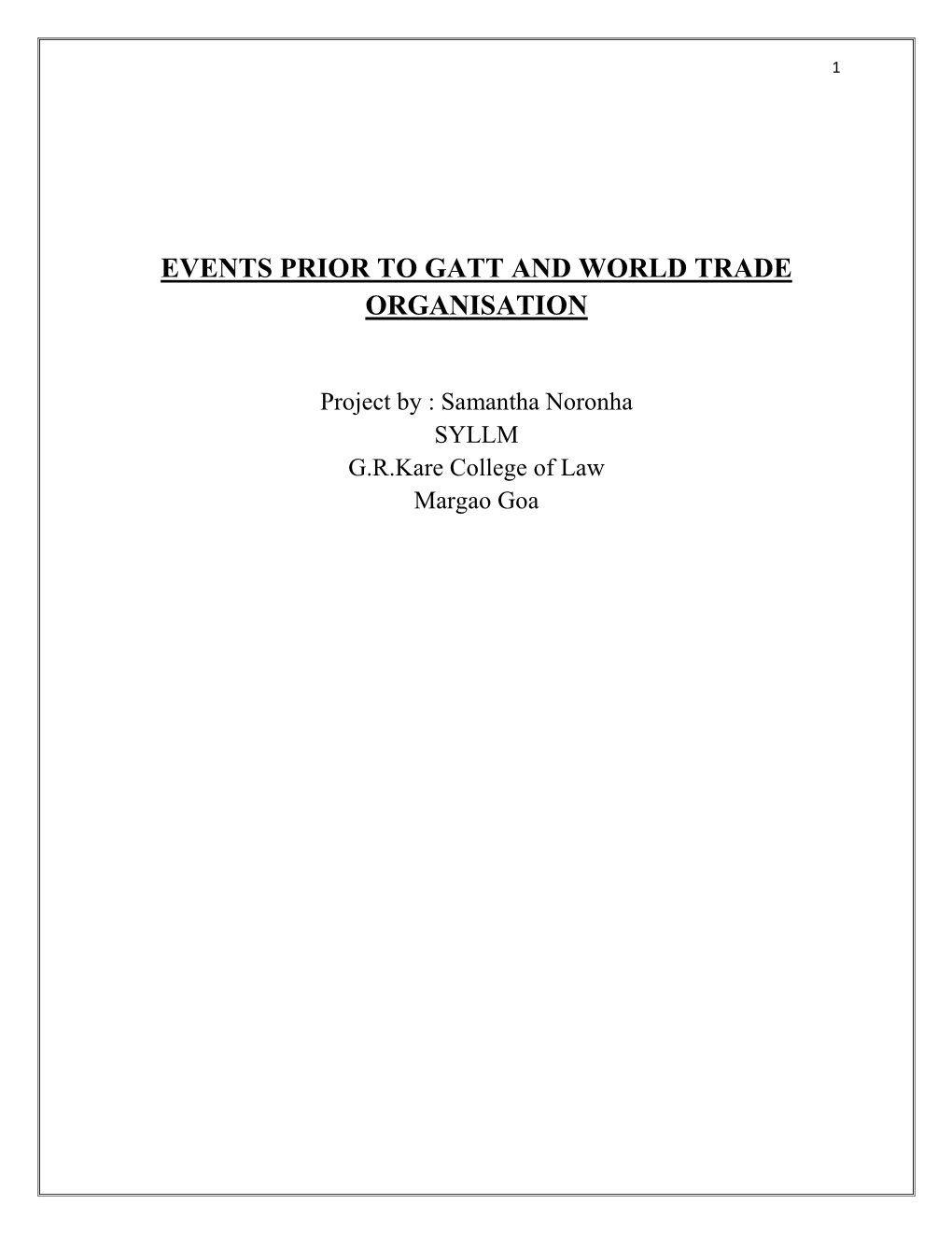 Events Prior to Gatt and World Trade Organisation