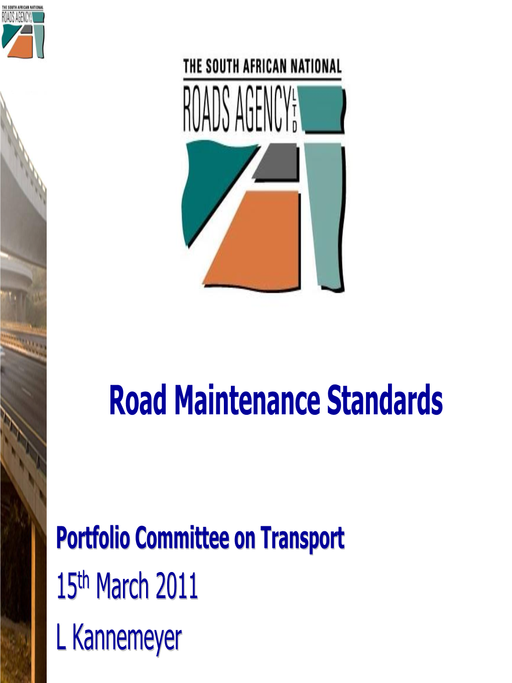 SANRAL: Road Maintenance Standards