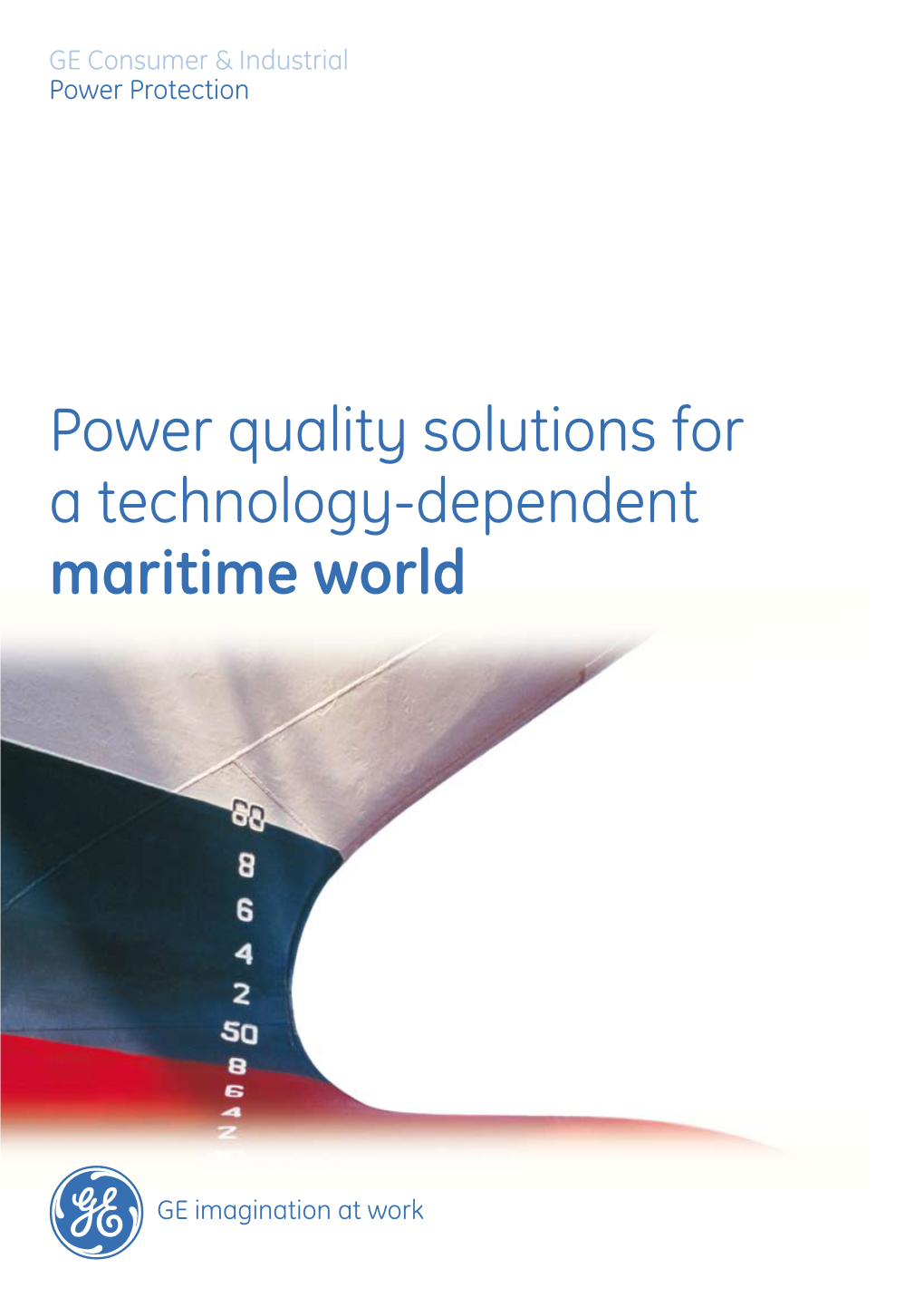 Power Quality Solutions for a Technology-Dependent Maritime World