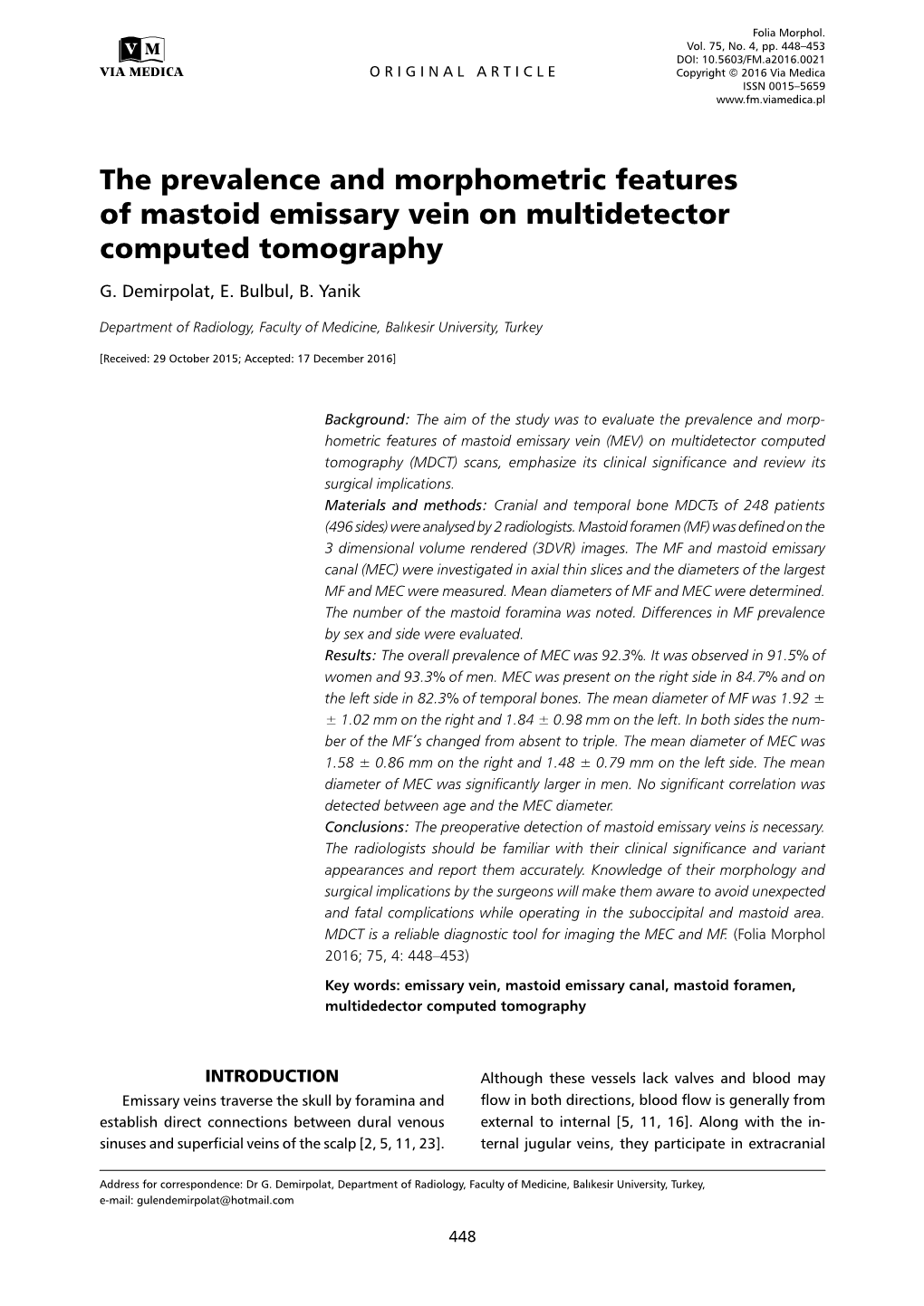 The Prevalence and Morphometric Features of Mastoid Emissary Vein on Multidetector Computed Tomography G