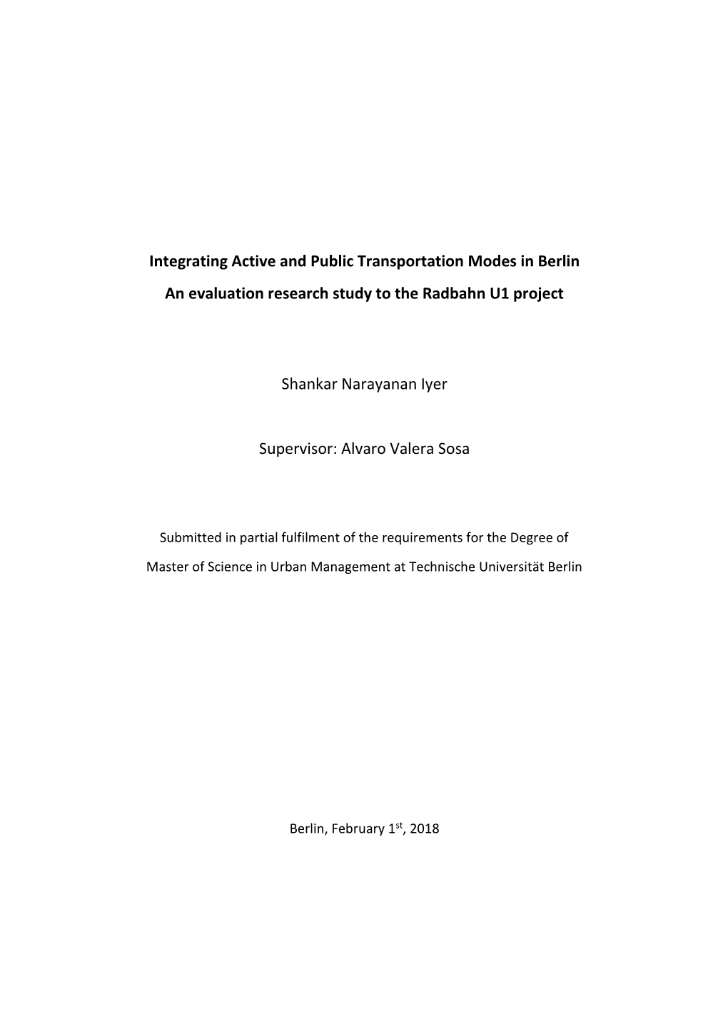 Integrating Active and Public Transportation Modes in Berlin an Evaluation Research Study to the Radbahn U1 Project