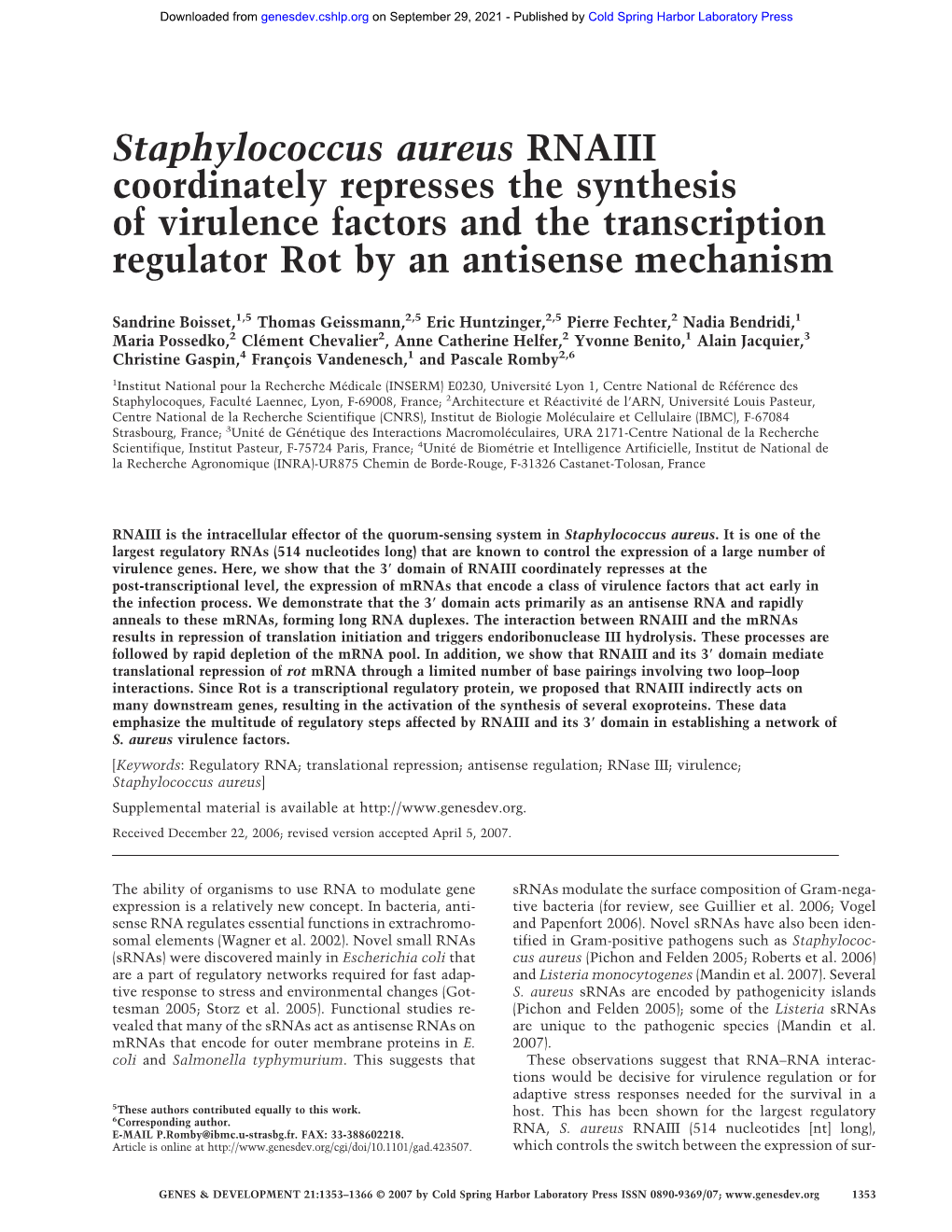 Staphylococcus Aureus RNAIII Coordinately Represses the Synthesis of Virulence Factors and the Transcription Regulator Rot by an Antisense Mechanism