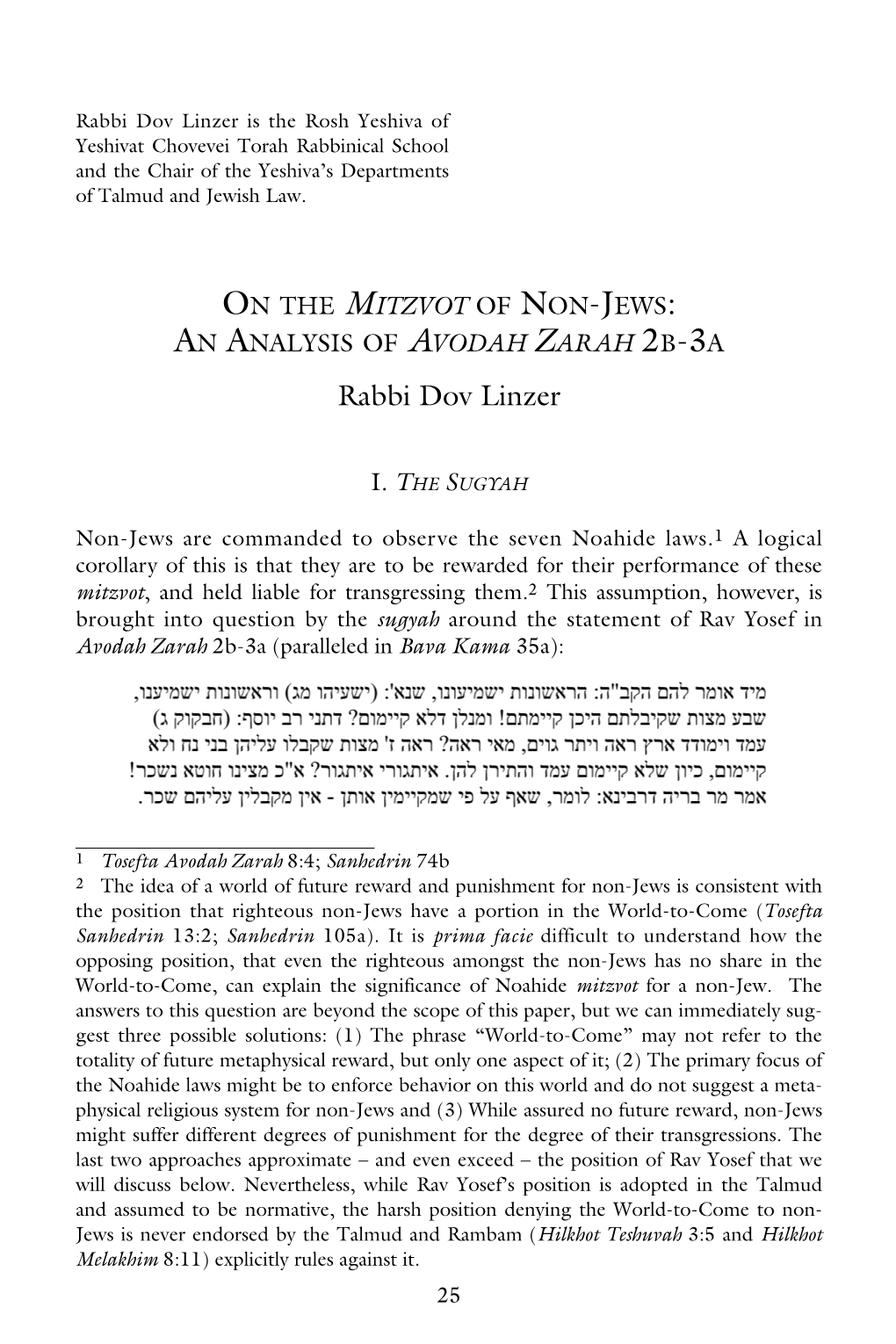 ON the MITZVOT of NON-JEWS: an ANALYSIS of AVODAH ZARAH 2B-3A Rabbi Dov Linzer