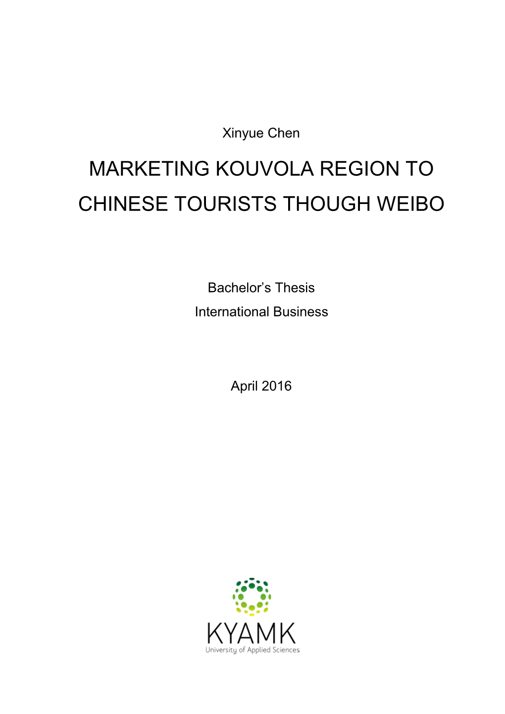 Marketing Kouvola Region to Chinese Tourists Though Weibo