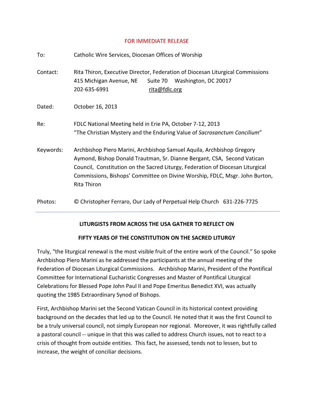 FOR IMMEDIATE RELEASE To: Catholic Wire Services, Diocesan Offices of Worship Contact: Rita Thiron, Executive Director, Federat