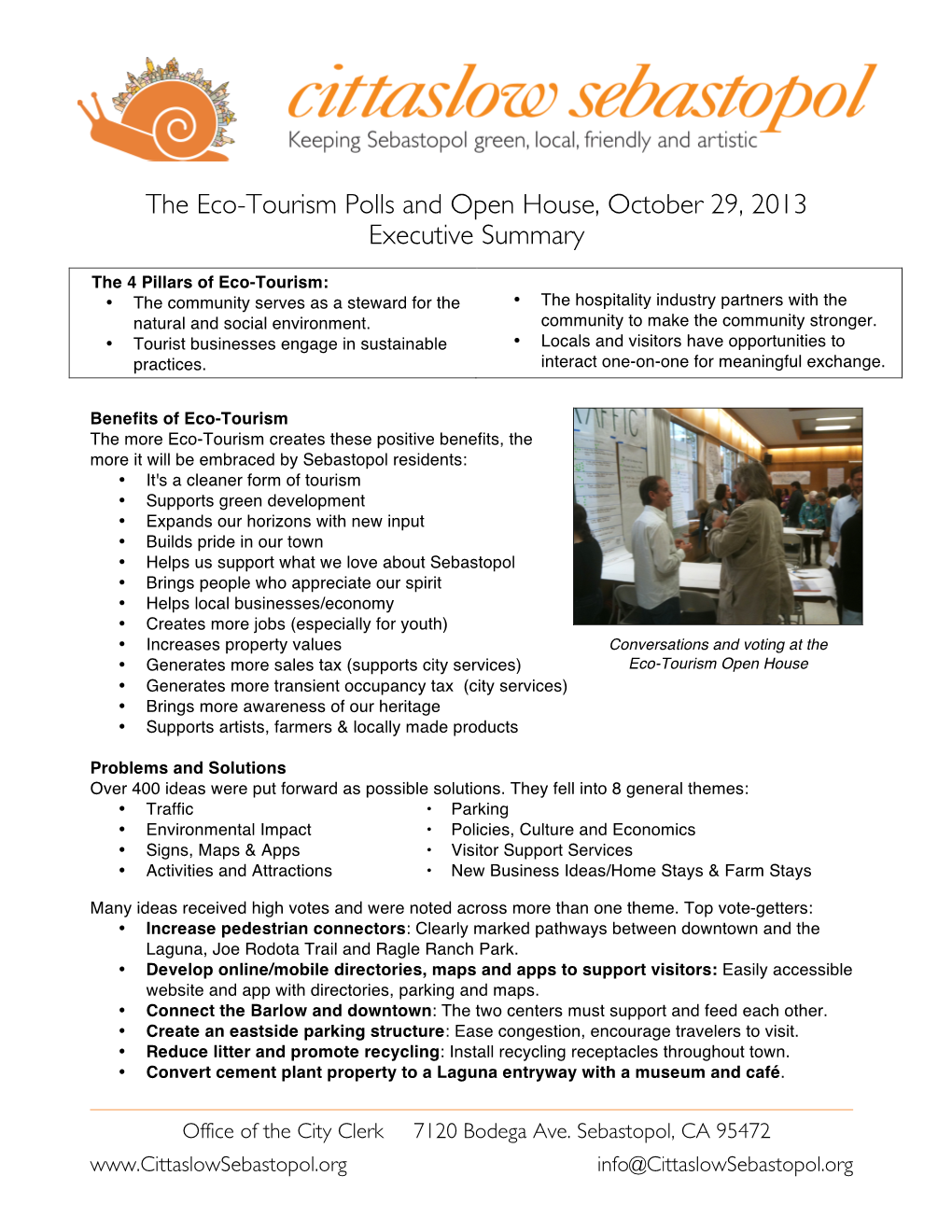 The Eco-Tourism Polls and Open House, October 29, 2013 Executive Summary