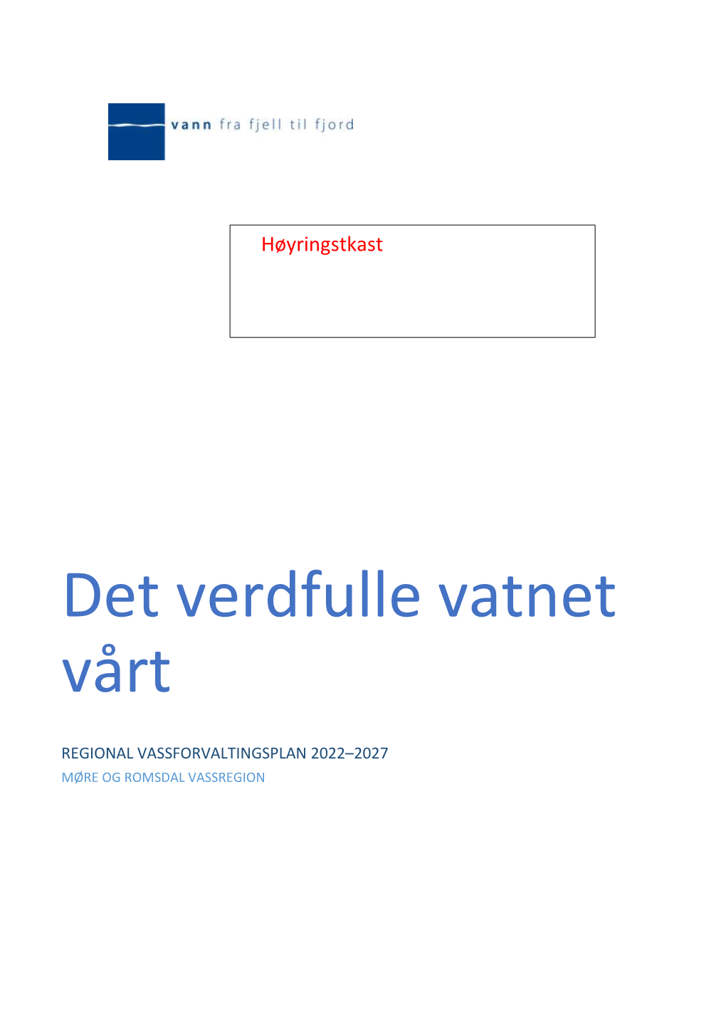 Regional Vassforvaltningsplan for Møre Og Romsdal Vassregion 2022-2027