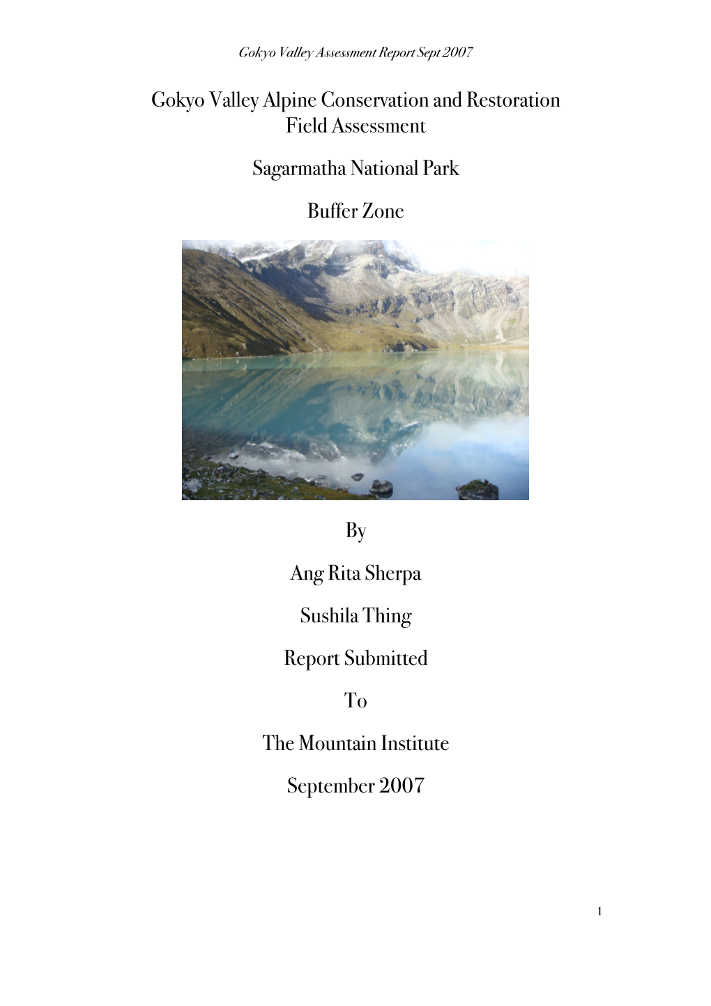 Gokyo Valley Alpine Conservation and Restoration Field Assessment Sagarmatha National Park Buffer Zone